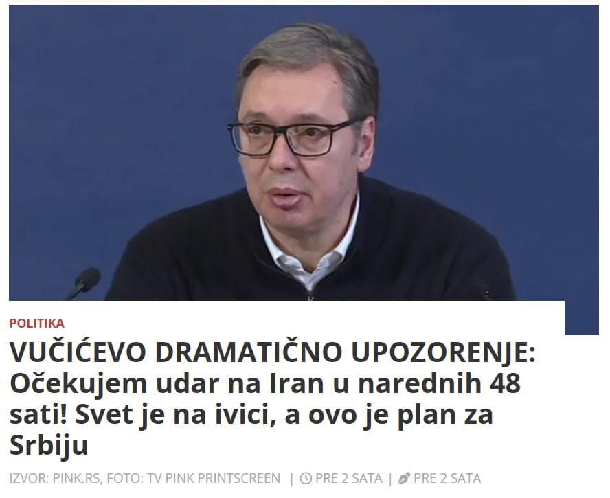 Светът е на прага на големи сътресения, възможна е атака на САЩ срещу Иран през следващите 48 часа, казва Вучич